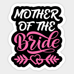 Mother of the Bride Sticker